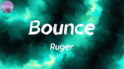 Bounce (Lyrics) - Ruger - YouTube