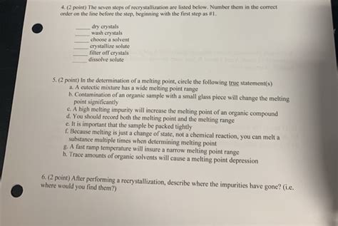 Solved 4. (2 point) The seven steps of recrystallization are | Chegg.com