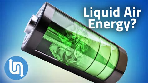 Liquid air battery explained – the end of lithium ion batteries? - Undecided with Matt Ferrell