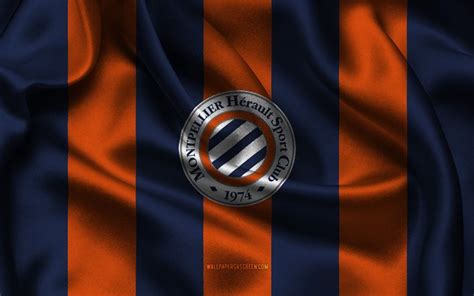 Download 4k, Montpellier HSC logo, blue orange silk fabric, French ...