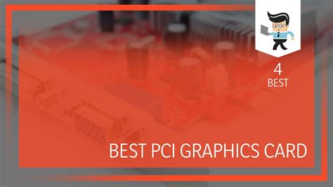 Best PCI Graphics Card: Four Best-selling Options for Gaming