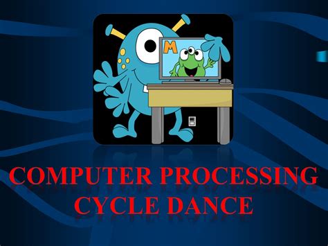 PPT - Computer PROCESSING CYCLE PowerPoint Presentation, free download - ID:9319831