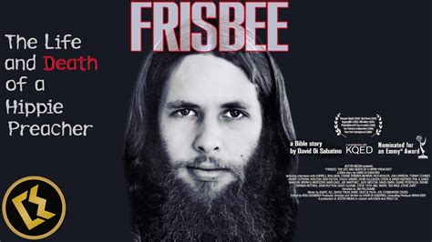 FRISBEE - The Life And Death Of A Hippie Preacher | FULL-LENGTH ...