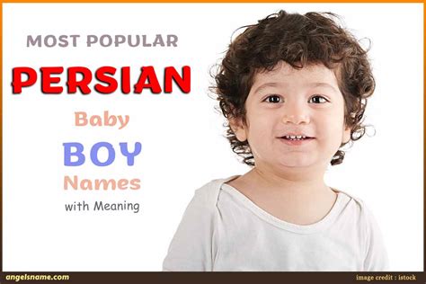 Most Popular Persian Baby Boy Names With Meaning | Angelsname.com