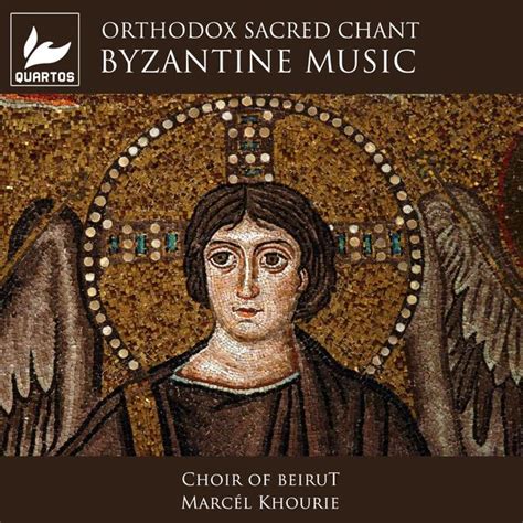 Orthodox Sacred Chant Byzantine Music, Choir of Beirut - Qobuz