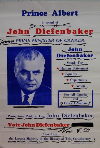 John G. Diefenbaker campaign poster, 1965 Federal Election campaign ...