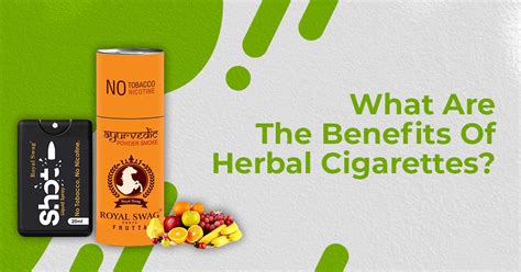 What Are The Benefits Of Herbal Cigarettes? | Royal Swag