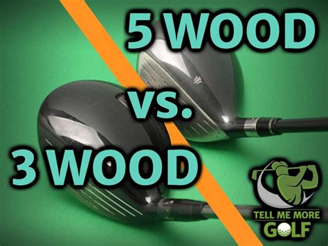 3 Wood vs 5 Wood — (Distance, Loft, Shaft Length and Advice)