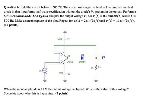 Solved Question 6 Build the circuit below in SPICE. The | Chegg.com