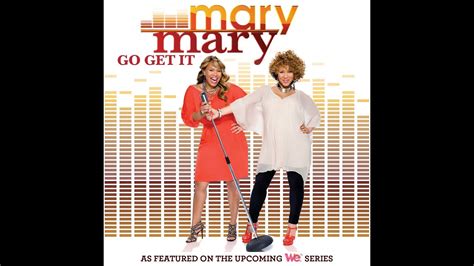 Mary Mary - Go Get It (Your Blessing) [New Song] - YouTube