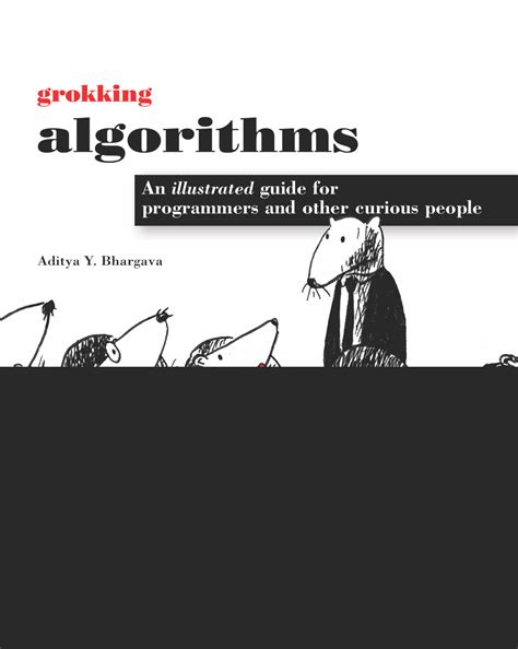 Grokking Algorithms: An Illustrated Guide for Programmers and Other Curious People Book PDF