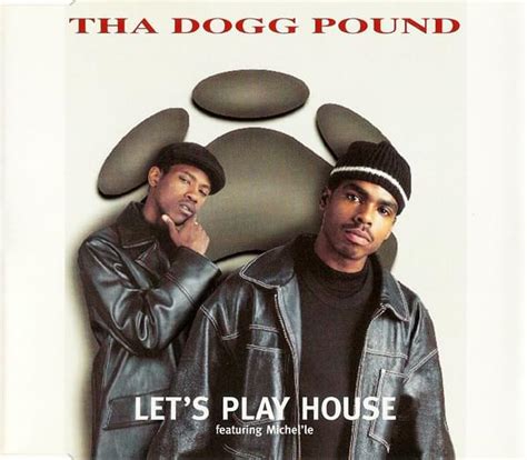 Tha Dogg Pound – Let's Play House Lyrics | Genius Lyrics