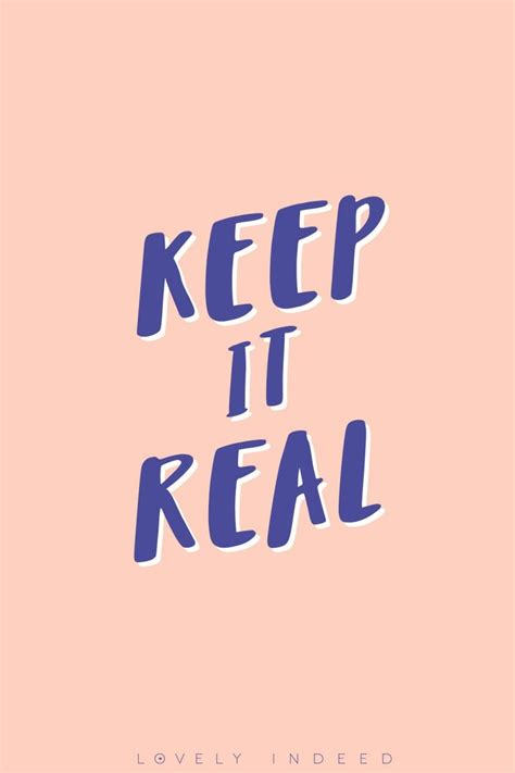 Keeping it Real // Our Manifesto » Lovely Indeed