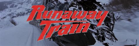 Runaway Train