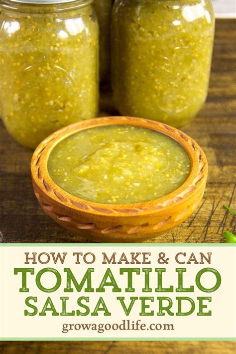 how to make and can tomatillo salsa verde