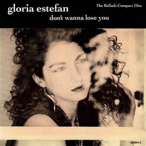 Gloria Estefan - Don't Wanna Lose You (The Ballads Compact Disc) (1989 ...