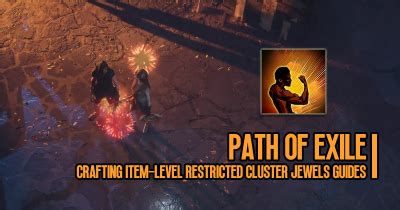 Path of Exile Crafting item-level Restricted Cluster Jewels Guides