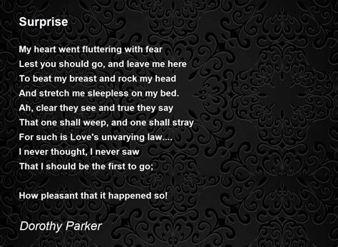 Surprise Poem by Dorothy Parker - Poem Hunter