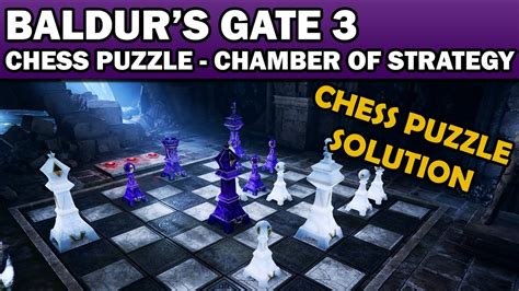 Baldur's Gate 3: Chess Puzzle Solution - Chamber of Strategy (ACT 3 ...