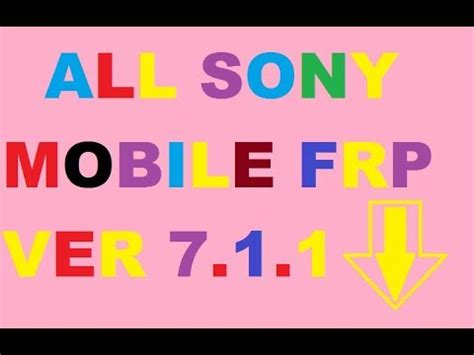 SONY Z5 SONY X AND AND XPERIA DEVICE FRP UNLOCK 7.1.1 - YouTube