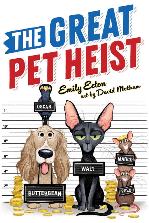 The Great Pet Heist | Book by Emily Ecton, David Mottram | Official Publisher Page | Simon ...