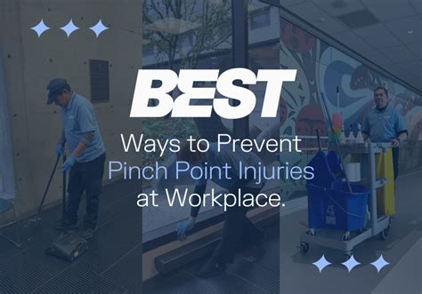 7 BEST Ways to Prevent Pinch Point Injuries at Workplace | BEST - For a cleaner World