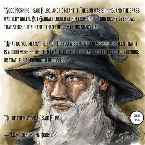 Good Morning, Gandalf by Grace Starbound & Destiny INC in 2021 | Gandalf quotes, The hobbit, Gandalf