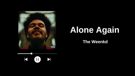 Alone Again - The Weeknd - Bass Boosted - YouTube