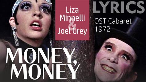 Money, Money (Liza Minnelli & Joel Grey) OST Cabaret 1972 LYRICS ...