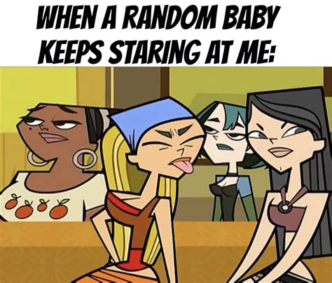 Posting memes with random scenes day 14: Brunch of Disgustingness : r/Totaldrama