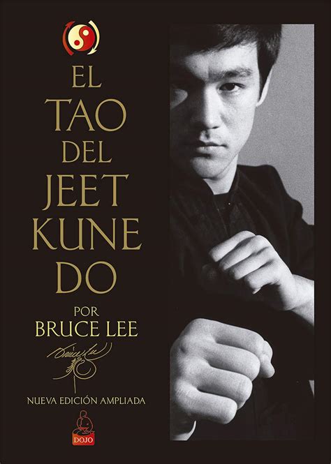 El Tao del Jeet Kune Do: Nueva Edición Ampliada by Bruce Lee | Goodreads