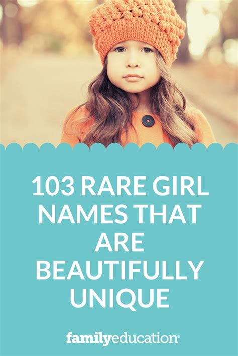 103 Rare Baby Girl Names that Are Truly Unique - FamilyEducation