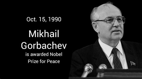 On This Day in 1990 Mikhail Gorbachev Was Awarded the Nobel Peace Prize ...