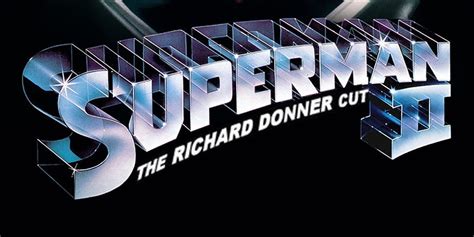 Why Superman II's Theatrical Version Is Better Than The Donner Cut