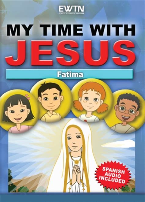 My Time with Jesus: Fatima