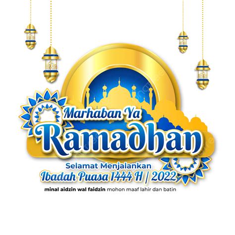 Marhaban Ya Ramadhan 1444 H Tahun 2023, Marhaban Ya Ramadhan 2023, Vektor Ramadhan 2023, Puasa ...