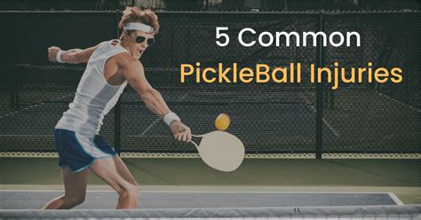 5 Most Common Pickleball Injuries You Should Know About Them