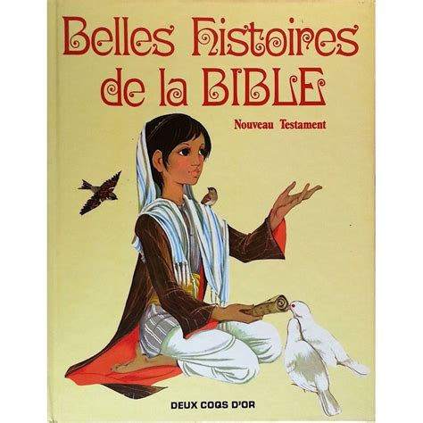 Belles histoires de la Bible : Nouveau Testament