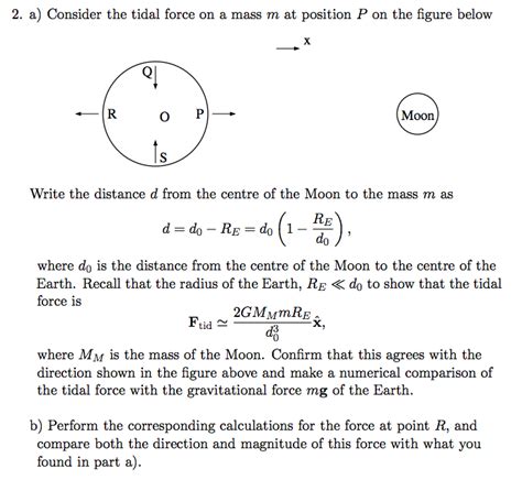 Solved 2. a) Consider the tidal force on a mass m at | Chegg.com