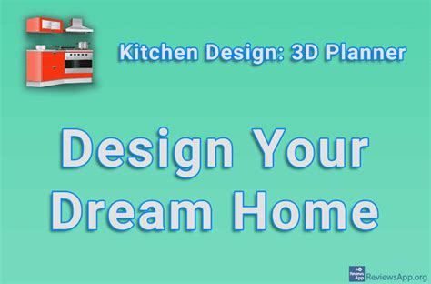 Kitchen Design: 3D Planner – Design Your Dream Home ‐ Reviews App