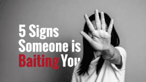 5 Signs Someone Is Baiting You | Power of Positivity