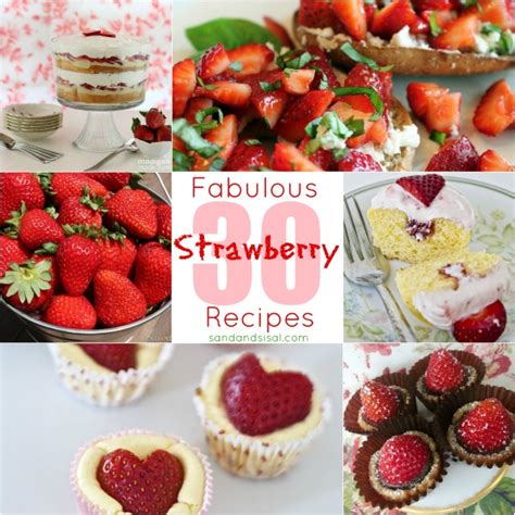 30 Fabulous Strawberry Recipes - Sand and Sisal