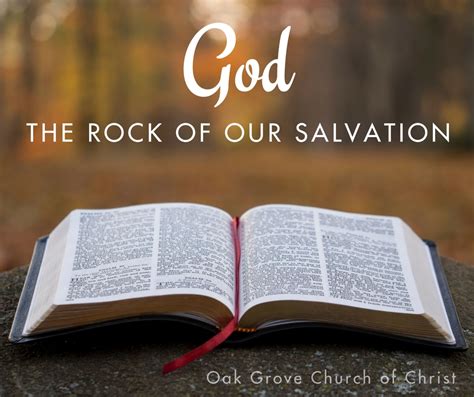 God, The Rock of Our Salvation | Oak Grove Church of Christ