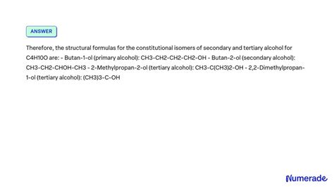 SOLVED: Draw structural formulas for constitutional isomers of secondary and tertiary alcohol ...