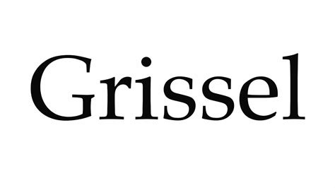 How to Pronounce Grissel - YouTube