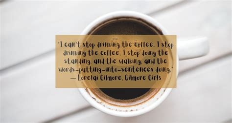 54 Coffee Quotes That Are The Perfect Pick-Me-Up