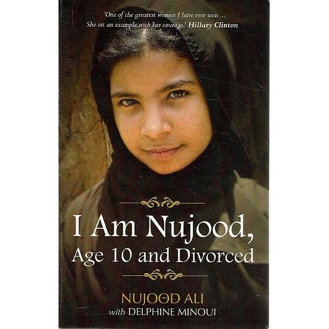 I Am Nujood, Age 10 And Divorced Ali Nujood, Minoui Delphine | Marlowes Books