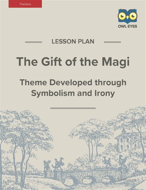 The Gift of the Magi Themes Lesson Plan - Owl Eyes