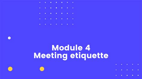 Meeting etiquette