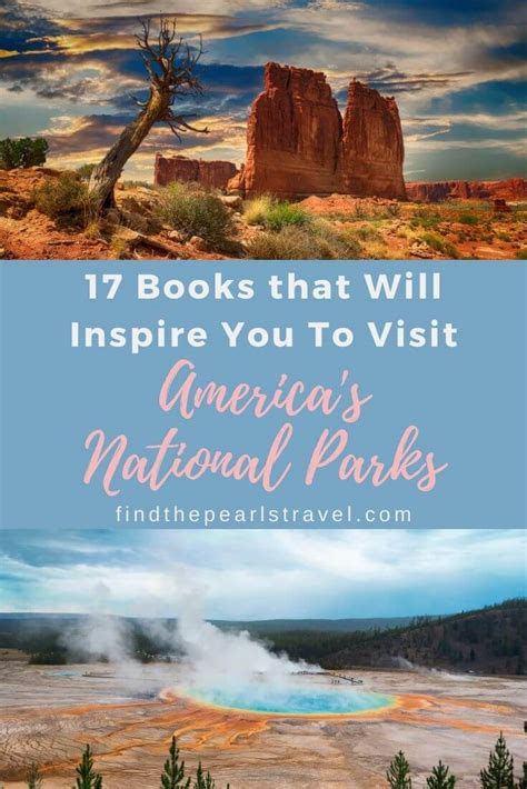 17 National Parks Books That Will Inspire You To Plan A Visit | Find The Pearls Travel